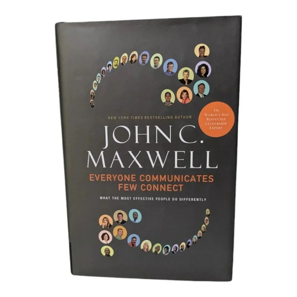 New York Times Bestseller: Everyone Communicates Few Connect by John C. Maxwell - Picture 1 of 12